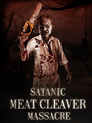 Satanic Meat Cleaver Massacre (2017) WEBRip x264 - SHADOW