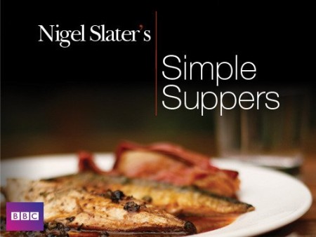 Nigel Slaters Simple Suppers S01E08 480p x264-mSD