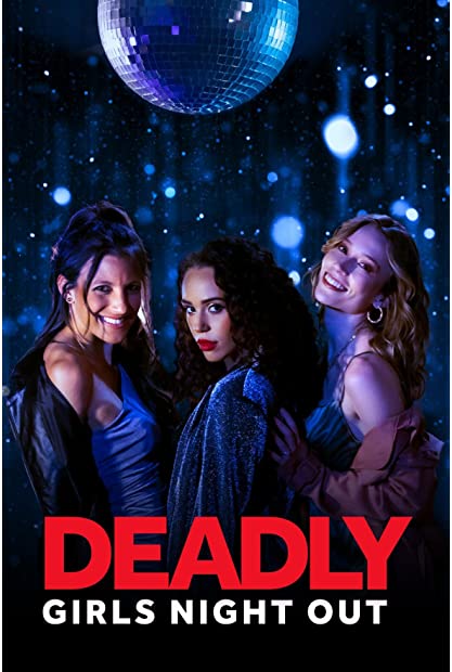 Deadly Girls Night Out 2021 720p WEBRip 800MB x264-GalaxyRG