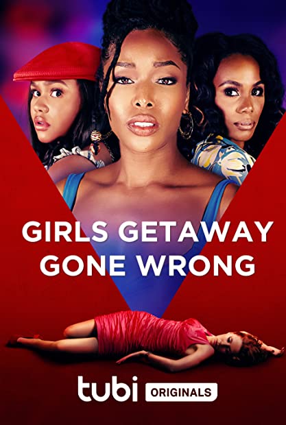 Girls Getaway Gone Wrong 2021 720p WEB-DL AAC2 0 H264-LBR