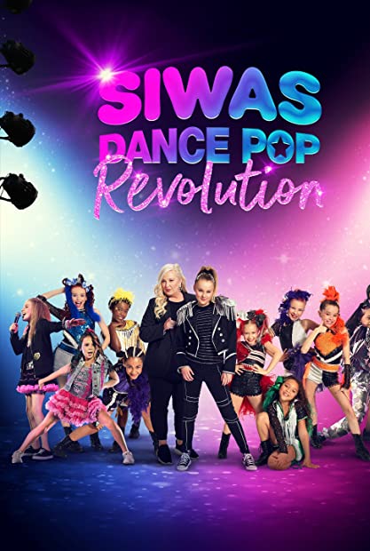 Siwas Dance Pop Revolution S01 COMPLETE 720p PCOK WEBRip x264-GalaxyTV