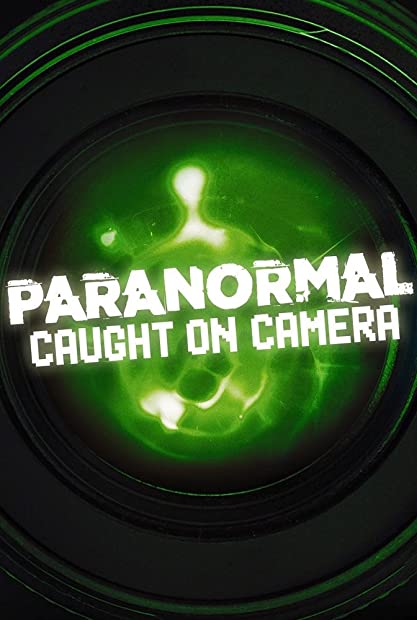 Paranormal Caught on Camera S05E13 WEBRip x264-XEN0N