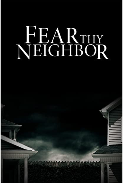 Fear Thy Neighbor S08E14 Inferno of Hate Pt2 720p WEB h264-REALiTYTV