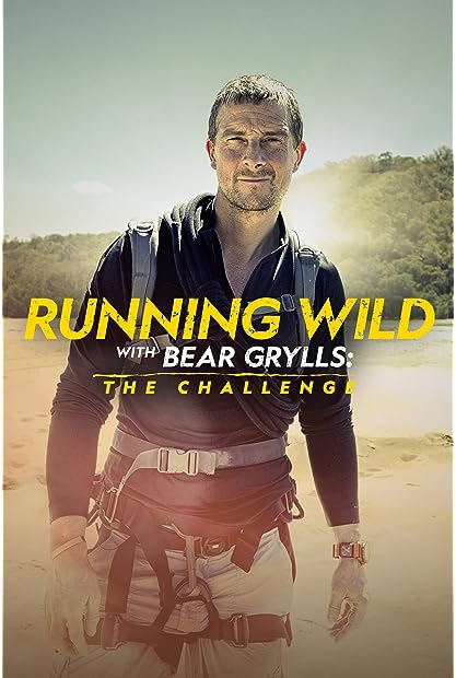 Running Wild with Bear Grylls The Challenge S02E08 REPACK 720p AMBC WEB-DL AAC2 0 H 264-NTb